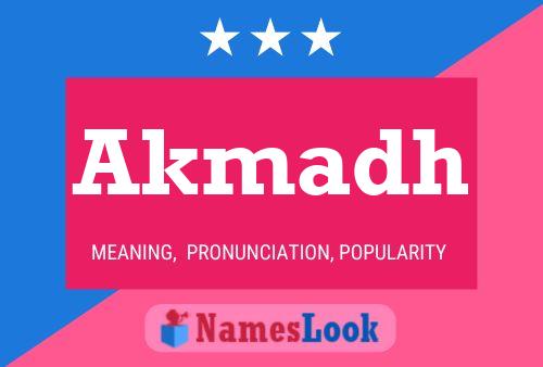 Akmadh Name Poster