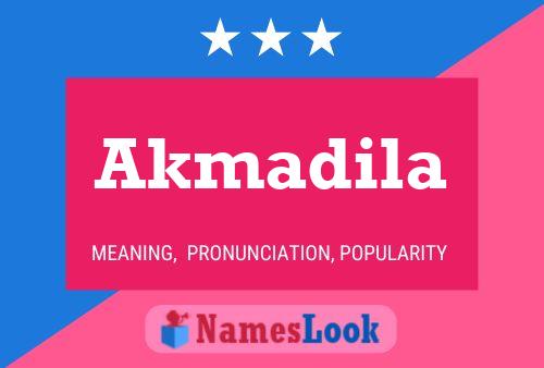 Akmadila Name Poster