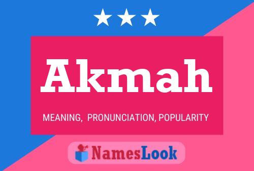 Akmah Name Poster