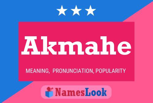 Akmahe Name Poster