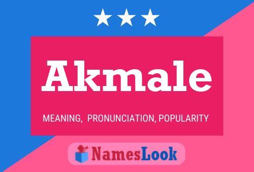 Akmale Name Poster