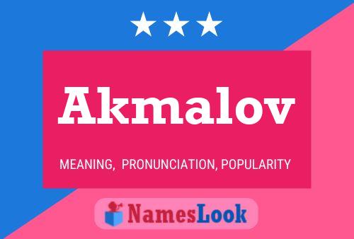 Akmalov Name Poster