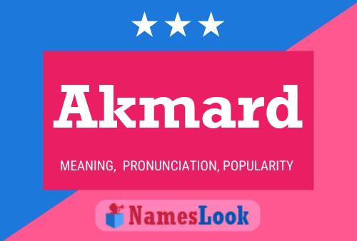 Akmard Name Poster