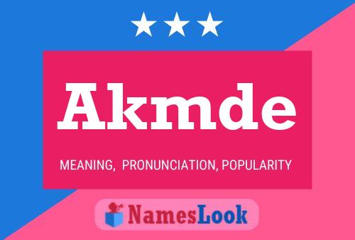 Akmde Name Poster