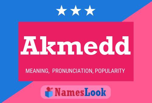 Akmedd Name Poster