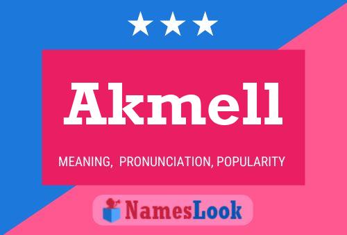 Akmell Name Poster