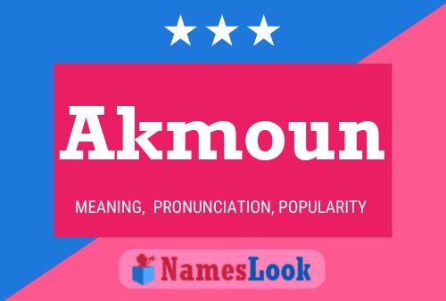 Akmoun Name Poster