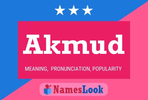 Akmud Name Poster