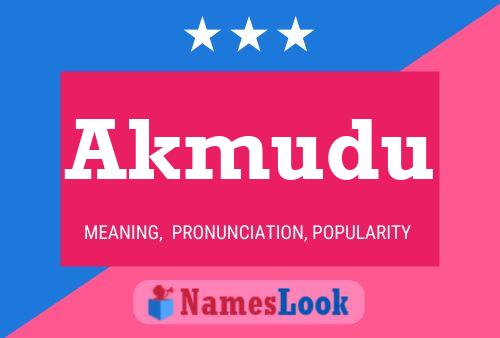 Akmudu Name Poster