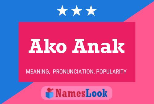 Ako Anak Name Poster