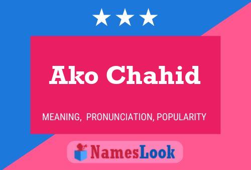 Ako Chahid Name Poster