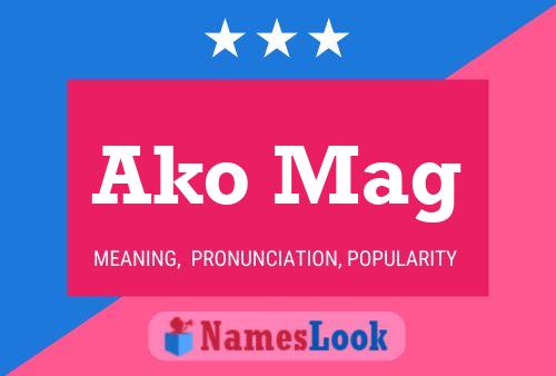 Ako Mag Name Poster