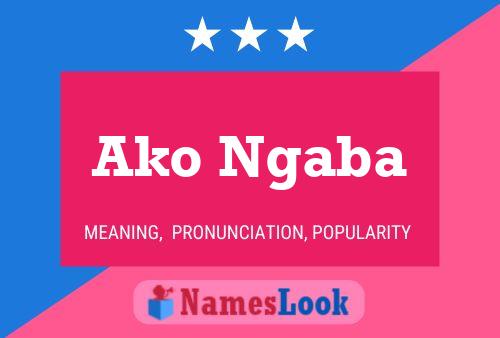 Ako Ngaba Name Poster