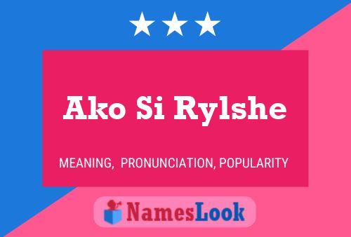 Ako Si Rylshe Name Poster