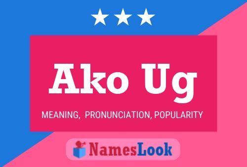 Ako Ug Name Poster