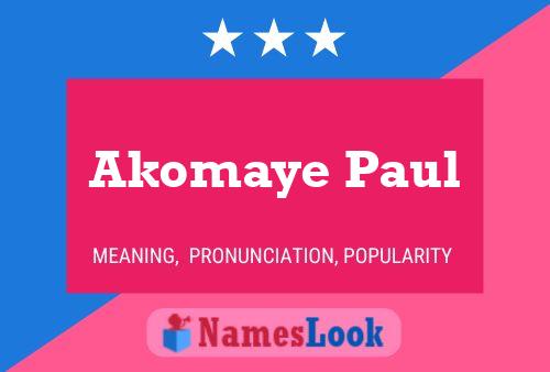 Akomaye Paul Name Poster