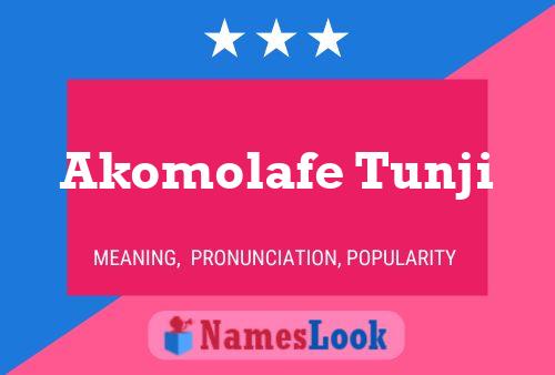 Akomolafe Tunji Name Poster