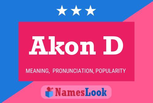 Akon D Name Poster