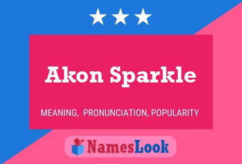 Akon Sparkle Name Poster