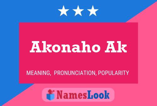 Akonaho Ak Name Poster