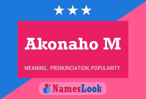 Akonaho M Name Poster