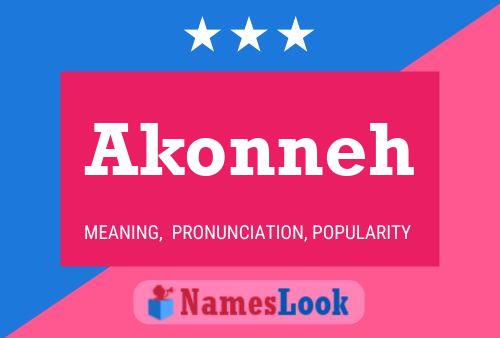 Akonneh Name Poster