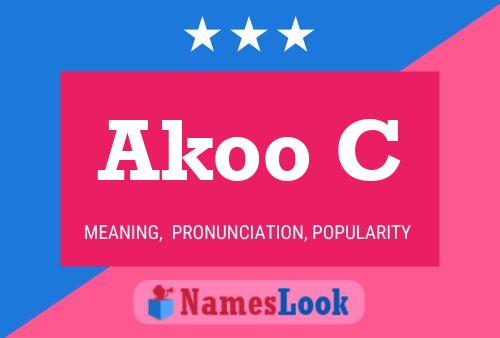 Akoo C Name Poster