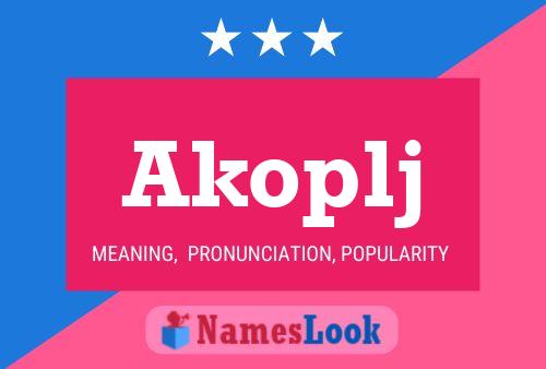 Akoplj Name Poster