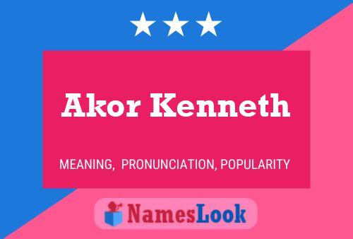 Akor Kenneth Name Poster