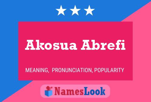 Akosua Abrefi Name Poster