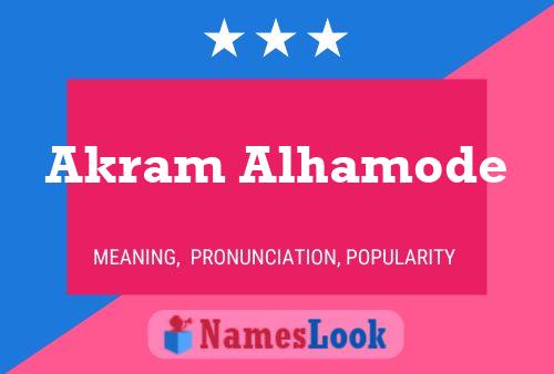 Akram Alhamode Name Poster