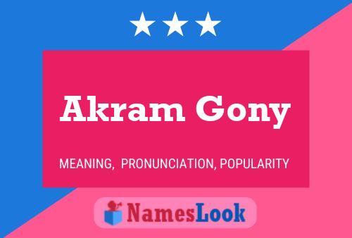 Akram Gony Name Poster