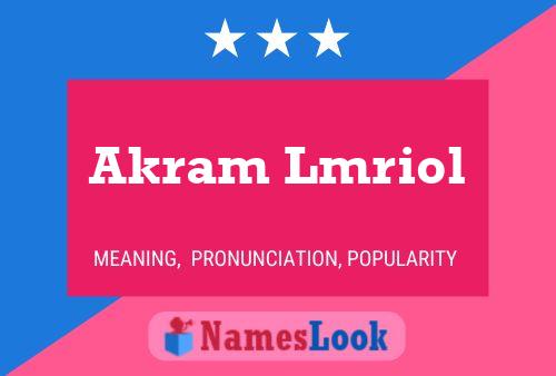 Akram Lmriol Name Poster