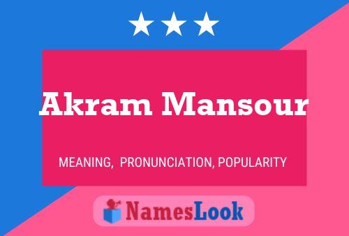 Akram Mansour Name Poster