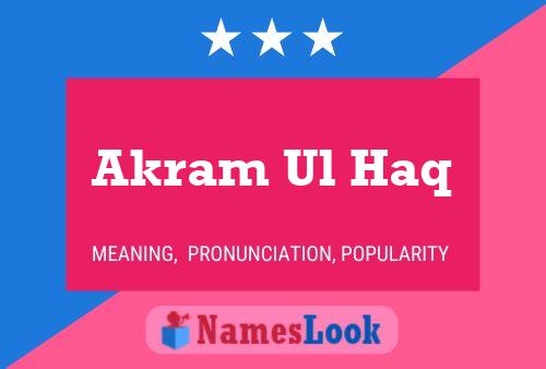 Akram Ul Haq Name Poster