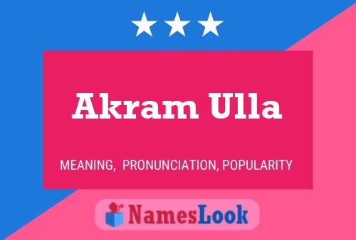 Akram Ulla Name Poster