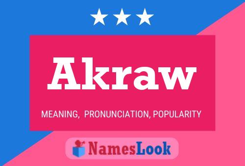 Akraw Name Poster