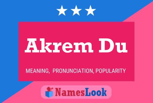 Akrem Du Name Poster