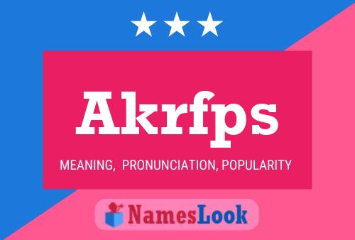 Akrfps Name Poster