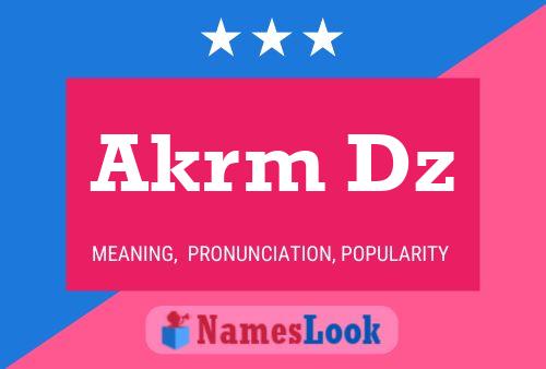 Akrm Dz Name Poster