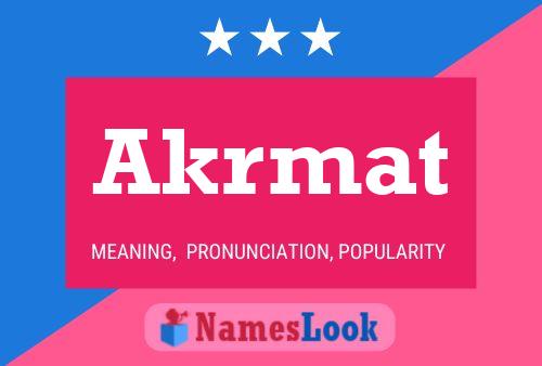 Akrmat Name Poster