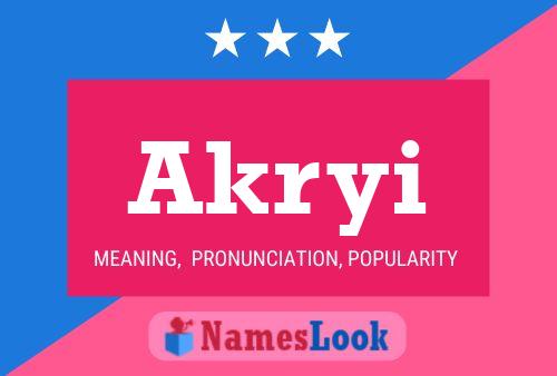 Akryi Name Poster