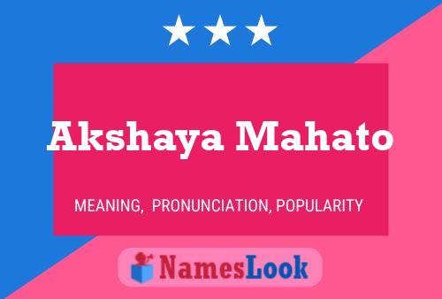 Akshaya Mahato Name Poster