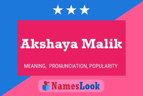 Akshaya Malik Name Poster