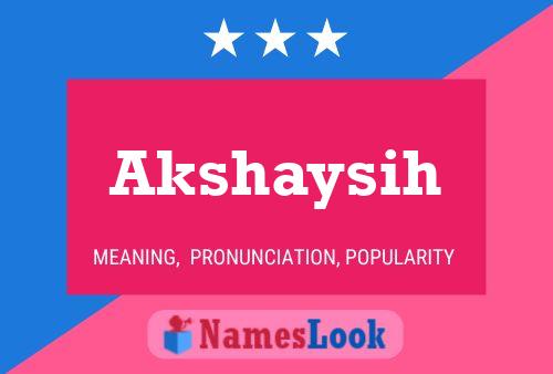 Akshaysih Name Poster