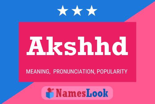 Akshhd Name Poster