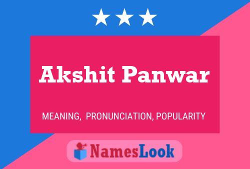 Akshit Panwar Name Poster