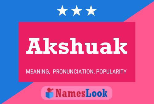 Akshuak Name Poster