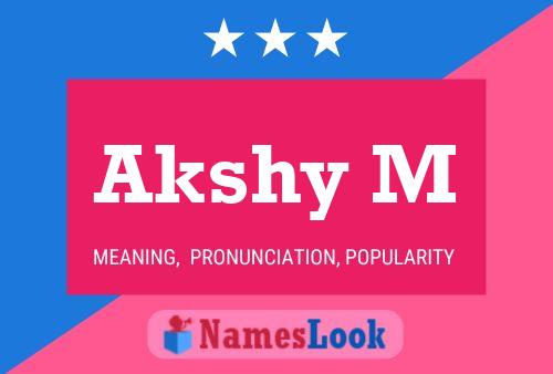 Akshy M Name Poster