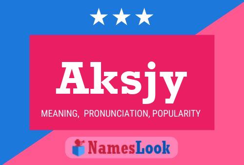 Aksjy Name Poster